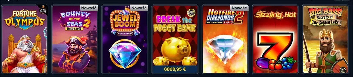 Polish casino lobby row of slot game tiles, including Fortune of Olympus, Bounty of the Seas 2 (Nowość), Jewel Boom (Nowość), Break the Piggy Bank with a €6,868.95 jackpot, Hotfire Diamonds 2 (Nowość), Sizzling Hot, and Big Bass Secrets of the Golden Lake.
